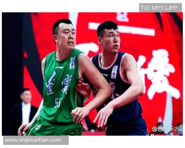 韩德君的篮球生涯回顾与未来展望：从青涩少年到CBA传奇巨星